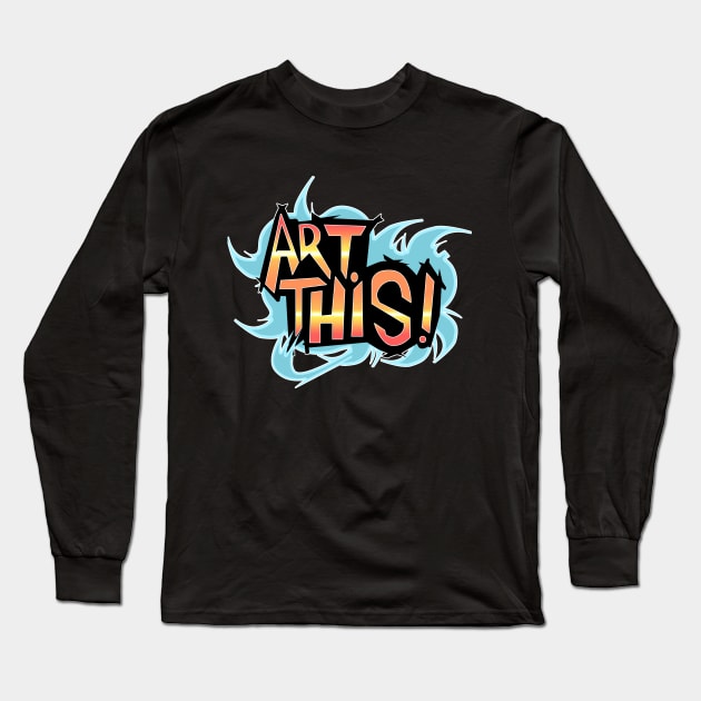 ART THIS Long Sleeve T-Shirt by droidmonkey